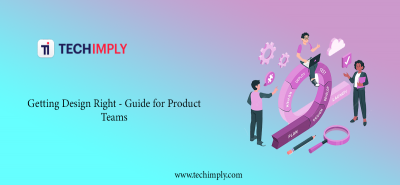 Getting Top Design Right - Best Guide for Product Teams